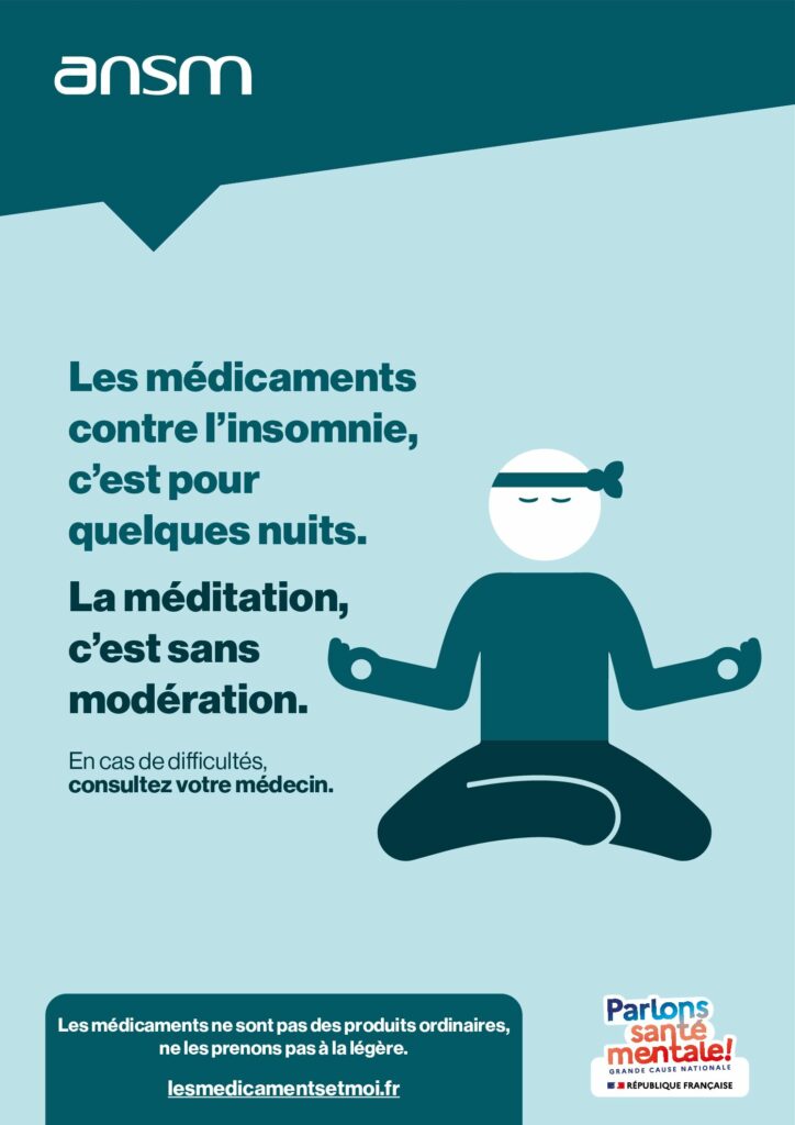 affiches-campagne-gp-insomnie-meditation Les médicaments contre l’insomnie, c’est pour quelques nuits. L’hypnose et la méditation, sans modération.